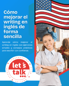 mejorar el writing en inglés